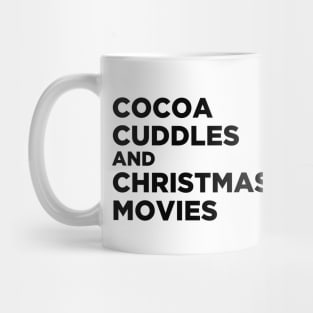 Hot Cocoa, Cuddles & Christmas Movies Mug